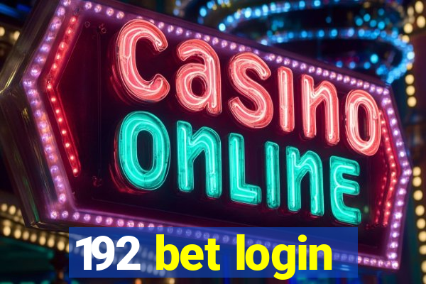 192 bet login
